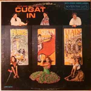 Xavier Cugat And His Orchestra - Cugat In France, Spain & Italy flac album