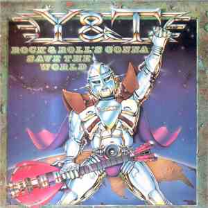 Y & T - Rock & Roll's Gonna Save The World flac album