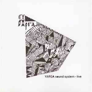 Yarga Sound System - Live flac album
