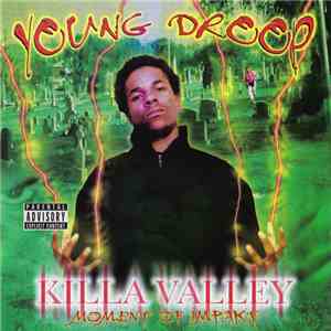 Young Droop - Killa Valley: Moment Of Impakt flac album