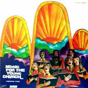YoungChurch Singers - Music For The Young Church Volume Two flac album