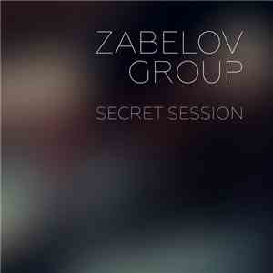 Zabelov Group - Secret Session flac album