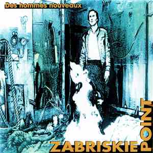 Zabriskie Point  - Des Hommes Nouveaux flac album