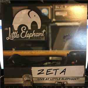 Zeta  - Little Elephant Session flac album