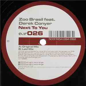 Zoo Brazil Featuring Derek Conyer - Next To You flac album