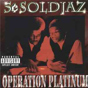 5c Soldjaz - Operation Platinum flac album