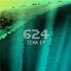 624 - Tekk EP flac album
