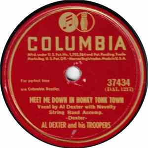 Al Dexter And His Troopers - Meet Me Down In Honky Tonk Town / All I Want Is You flac album