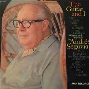 Andrés Segovia - The Guitar And I flac album