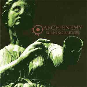 Arch Enemy - Burning Bridges flac album