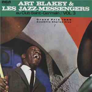 Art Blakey & Les Jazz-Messengers - Au Club Saint-Germain / Vol. 3 flac album