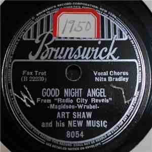 Art Shaw And His New Music - Good Night Angel / There's A New Moon Over The Old Mill flac album