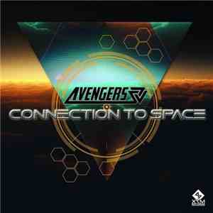 Avengers  - Connection To Space flac album