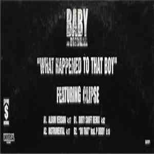 Baby  aka Birdman  - What Happened To That Boy flac album