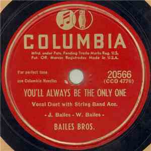 Bailes Bros. - You'll Always Be The Only One / Oh So Many Years flac album