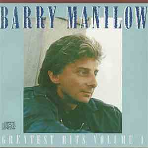 Barry Manilow - Greatest Hits Volume 1 flac album