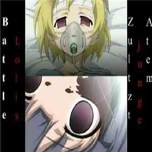 Battle Lolis - zuletzt junge Atem flac album