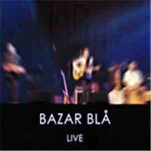 Bazar Blå - Live flac album