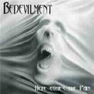 Bedevilment - Here Comes The Pain flac album