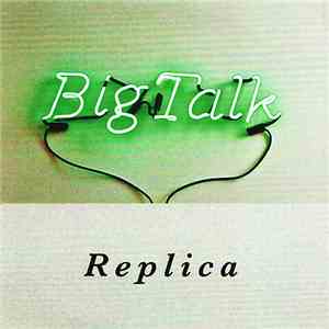 Big Talk - Replica flac album