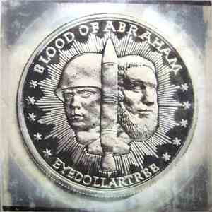 Blood Of Abraham  - Eyedollartree flac album