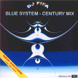Blue System - Century Mix 2005 flac album