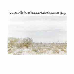 Bluebottle Kiss - Somnambulist Homesick Blues flac album