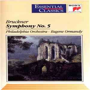 Bruckner - Philadelphia Orchestra, Eugene Ormandy - Symphony No. 5 flac album
