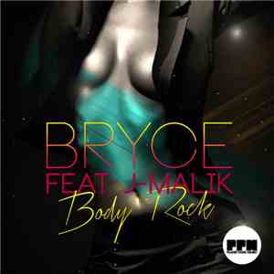 Bryce  Feat. J-Malik - Body Rock flac album