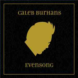 Caleb Burhans - Evensong flac album