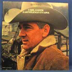 Carl Smith  - A Gentleman In Love flac album