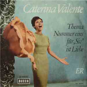 Caterina Valente - Thema Nummer Eins Für "Sie" Ist Liebe flac album