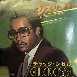 Chuck Cissel - Cisselin' Hot flac album