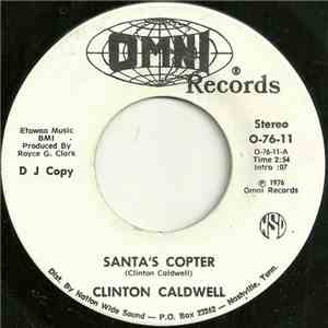 Clinton Caldwell - Santa's Copter / Peace And Joy flac album
