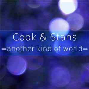 Cook & Stans - Another Kind Of World flac album