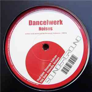 Dancelwerk - Noises flac album