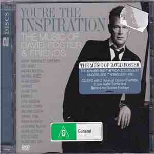 David Foster - You're The Inspiration: The Music Of David Foster & Friends flac album