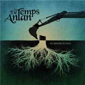 De Temps Antan - Ce Monde Ici-bas flac album