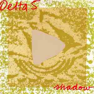 Delta 5 - Shadow flac album