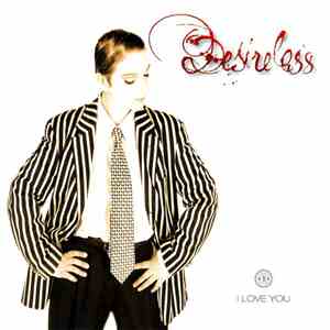 Desireless - I Love You flac album