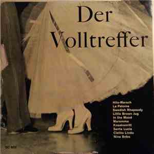 Die Aloha-Serenaders, Inez Cavallario, Walt Miller Quartett, Orchestrina Carmelita - Der Volltreffer flac album