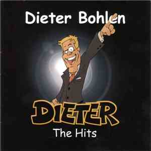 Dieter Bohlen - Dieter - The Hits flac album