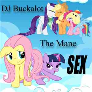 DJ Buckalot - The Mane Sex flac album