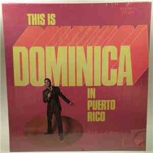 Dominica Y Su Conjunto - This Is Dominica In Puerto Rico flac album