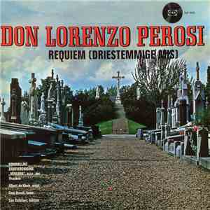 Don Lorenzo Perosi - Requiem (Driestemmige Mis) flac album