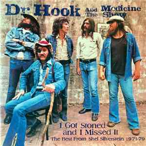 Dr. Hook & The Medicine Show - I Got Stoned And I Missed It flac album