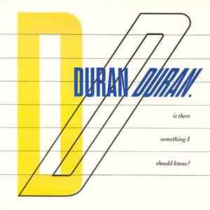 Duran Duran - Is There Something I Should Know? flac album