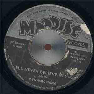 Dynamic Gang / L. Willis & Dynamic Gang - I'll Never Believe In You / Black Attack flac album