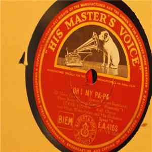 Eddie Fisher With Hugo Winterhalter And His Orchestra - Oh! My Pa-Pa (O Mein Papa) / I Never Missed Your Sweet "Hello" flac album