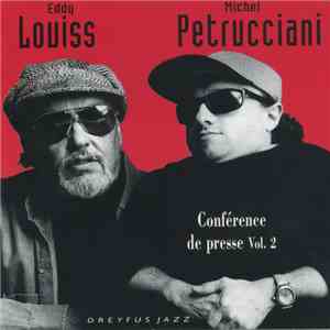 Eddy Louiss & Michel Petrucciani - Conférence De Presse Vol. 2 flac album